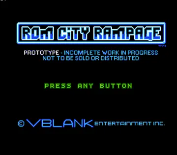 ROM City Rampage (USA, Europe) (DX) (Proto) (Aftermarket) (Homebrew) screen shot title